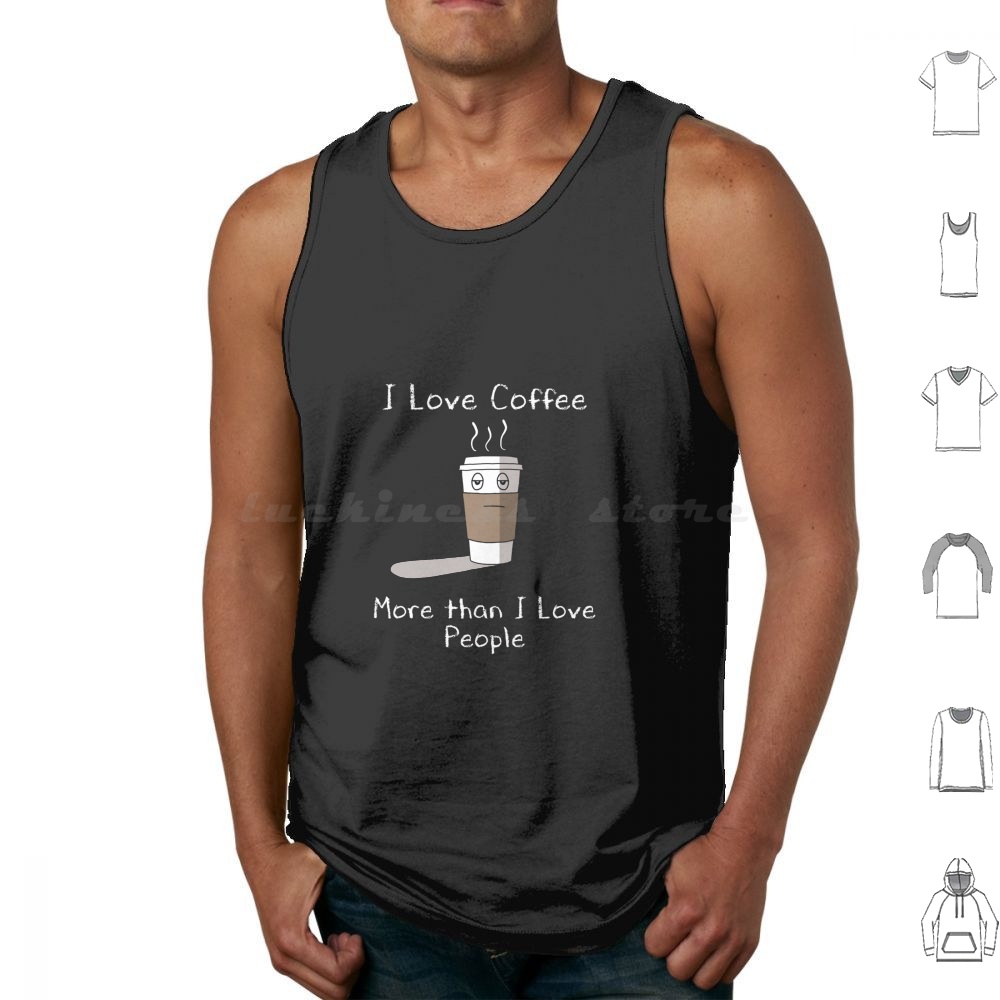 Coffee And Tea Quotes Funny - ฉันรักกาแฟ เสื้อกล้ามพิมพ์ลาย ผ้าฝ้าย ร้านกาแฟ คาเฟ่ ร้านอาหาร